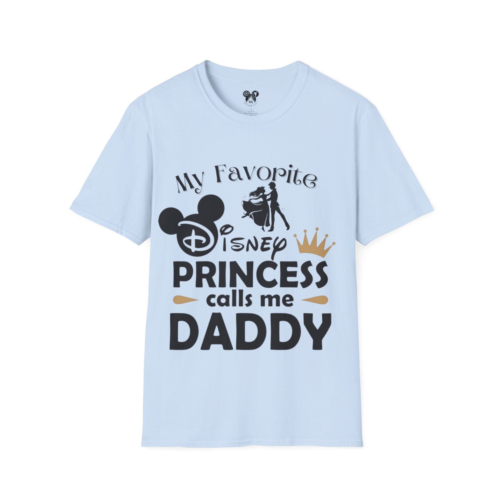 My Favorite Disney Princess Calls me Daddy Unisex Softstyle T-Shirt Fathers day Gift 