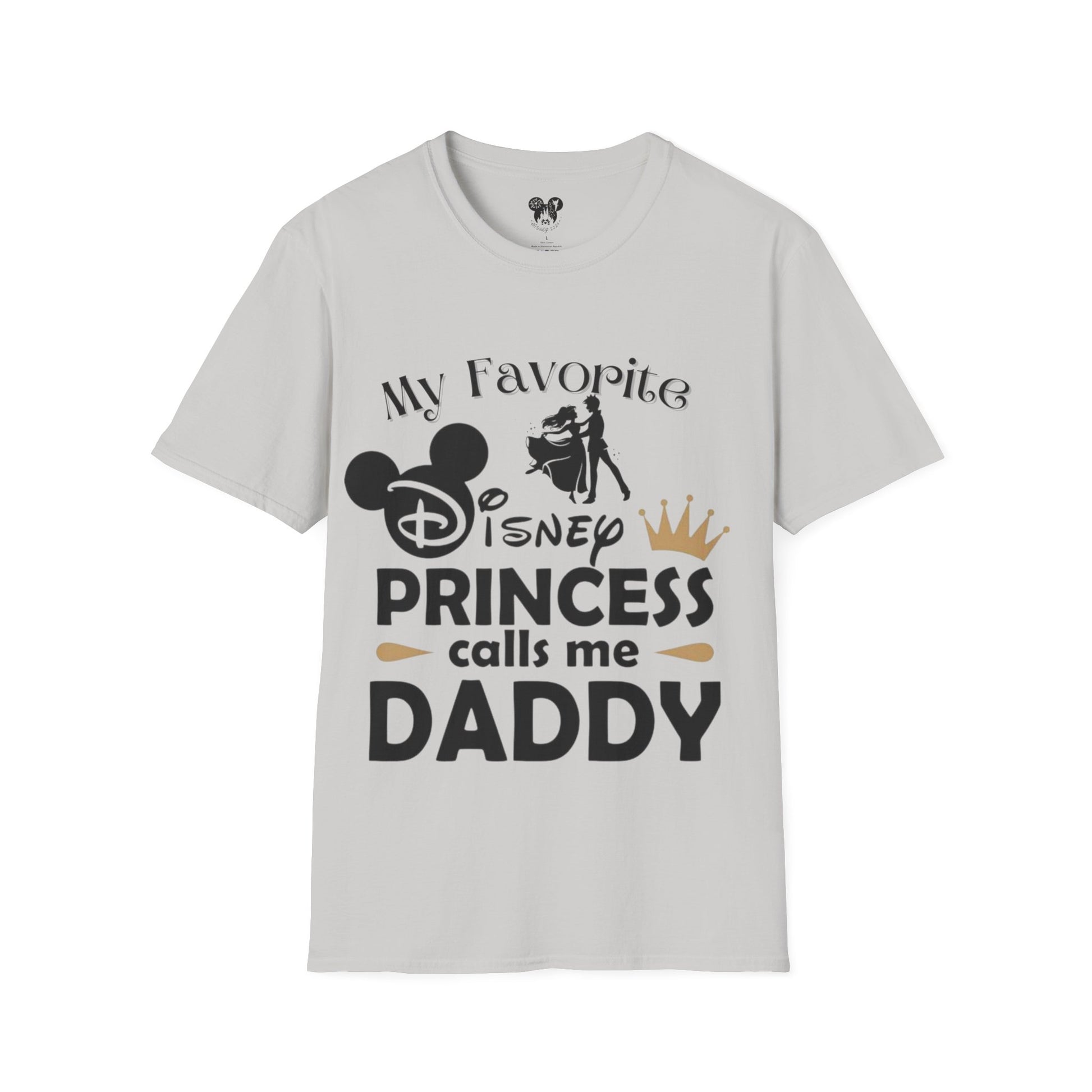 My Favorite Disney Princess Calls me Daddy Unisex Softstyle T-Shirt Fathers day Gift 