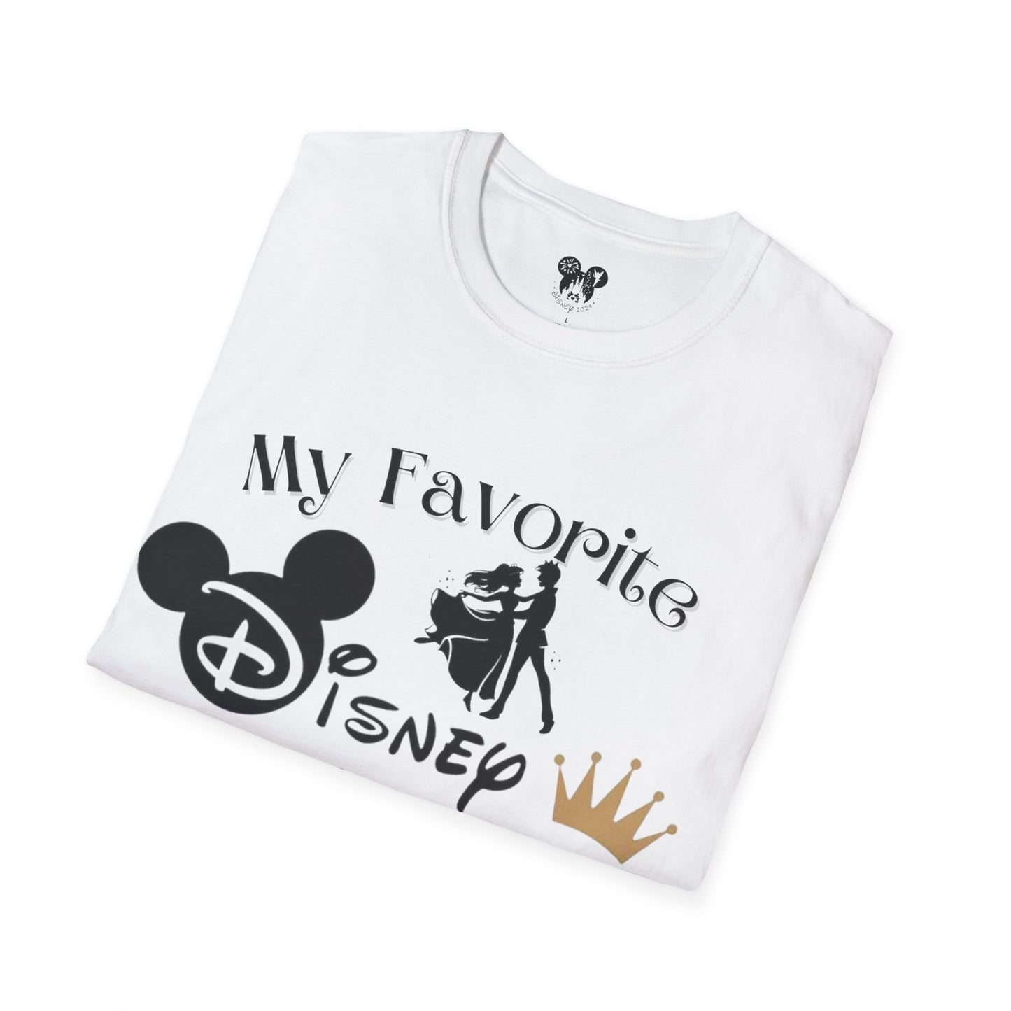 My Favorite Disney Princess Calls me Daddy Unisex Softstyle T-Shirt Fathers day Gift 