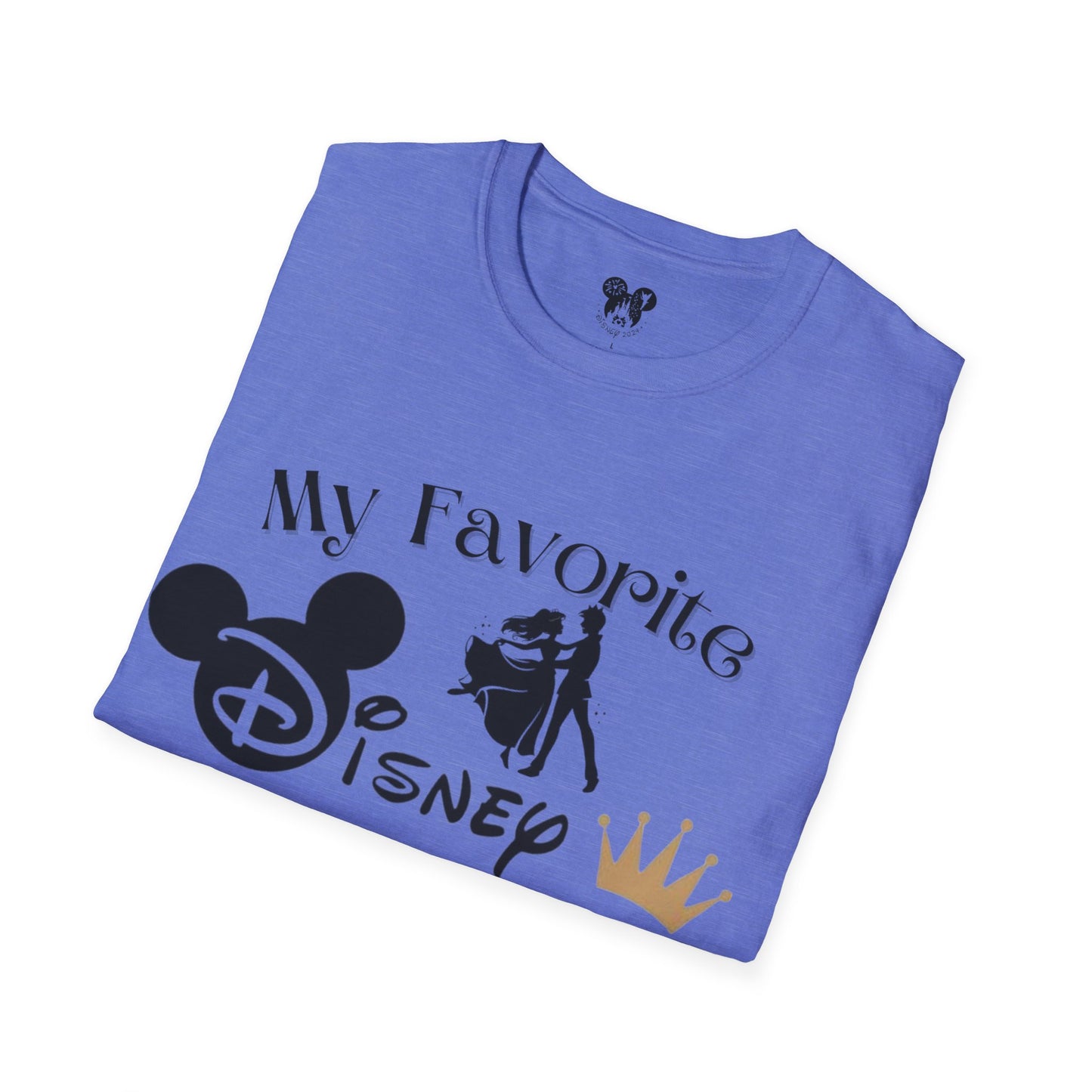 My Favorite Disney Princess Calls me Daddy Unisex Softstyle T-Shirt Fathers day Gift 